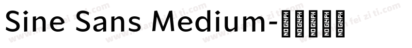 Sine Sans Medium字体转换